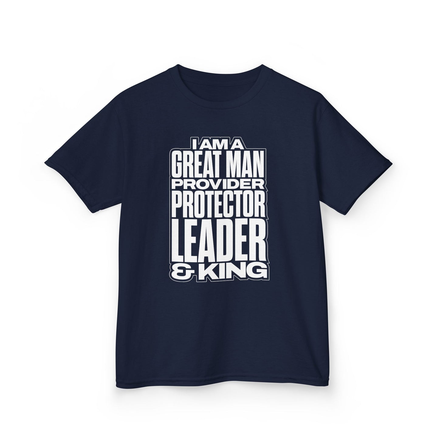 I Am A Great Man Youth T-Shirt - For Kings, Protectors & Leaders in the Making