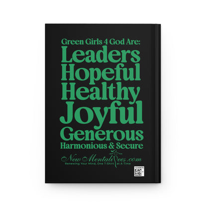 Green Girls for God Black Hardcover Journal – Double-Sided Inspirational Notebook | Matte Hardcover | 150 Lined Pages | Gift for Women & Girls