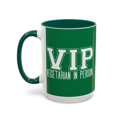 VIP Vegetarian Vegetarian In Person Statement Mug | Cute Funny Vegetarian Coffee Cup | Plant-Based Lifestyle Gift