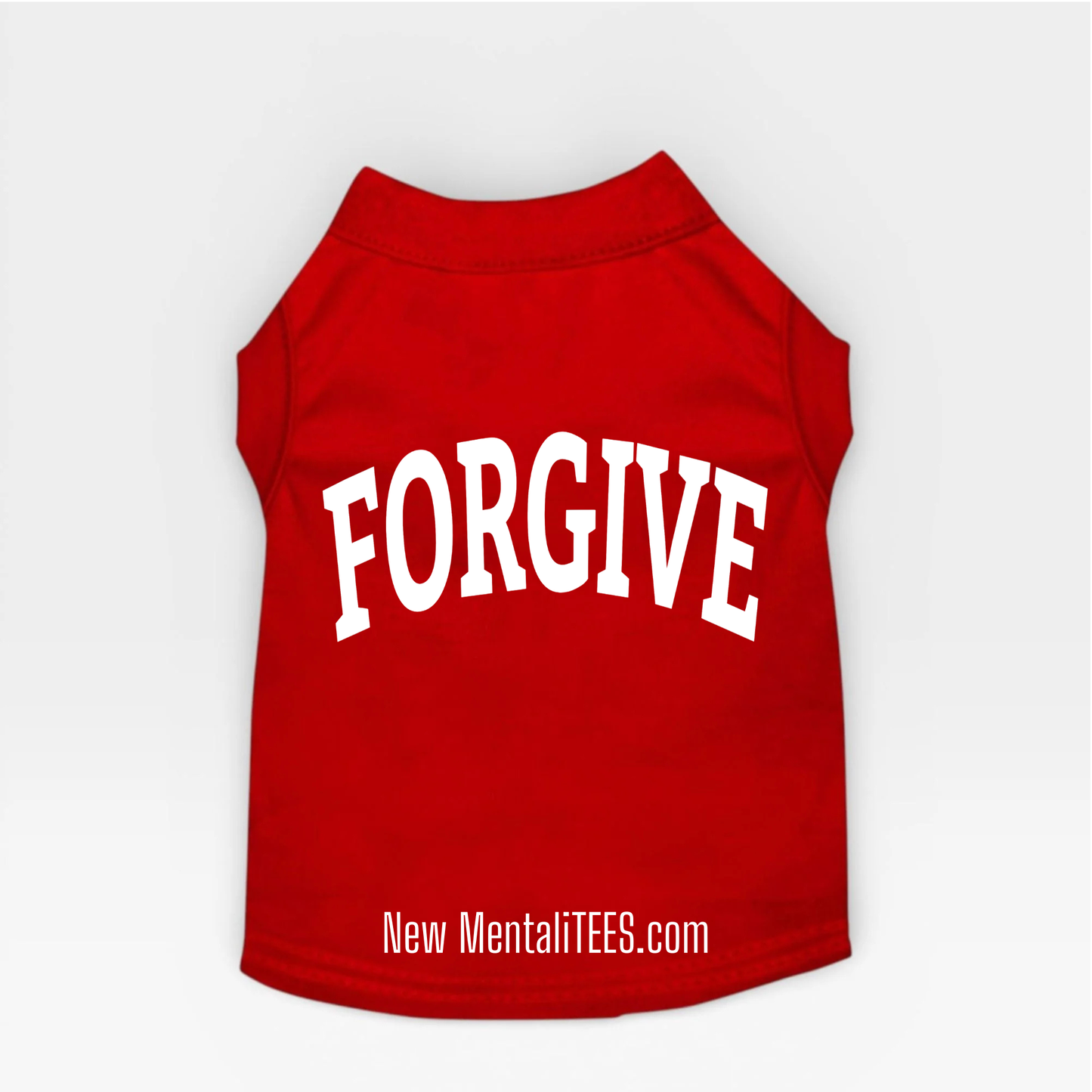 FORGIVE Collegiate Doggie Tank Top — A Little Shirt With A Big Message