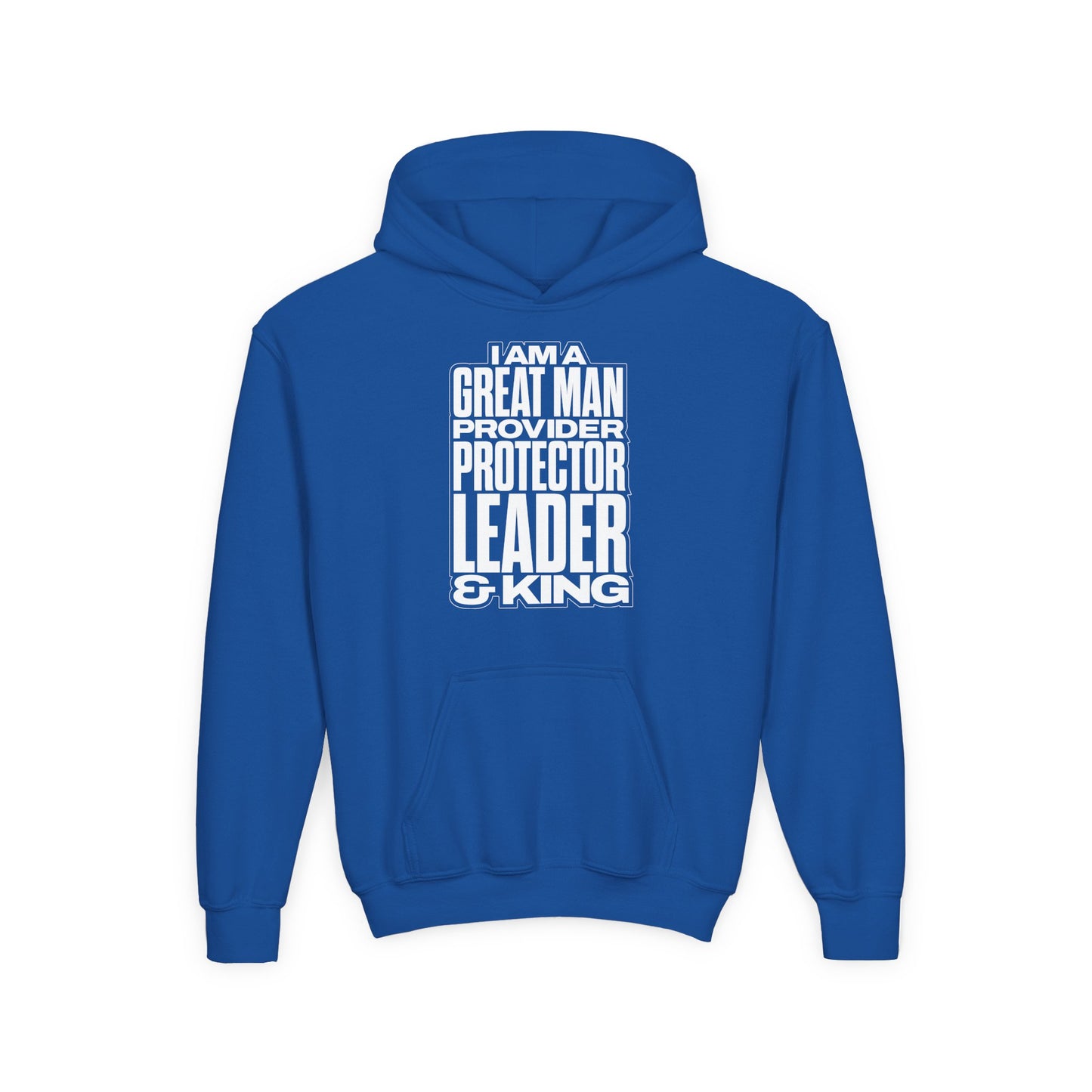 I Am A Great Man Youth Hoodie - For Kings, Protectors & Leaders in the Making