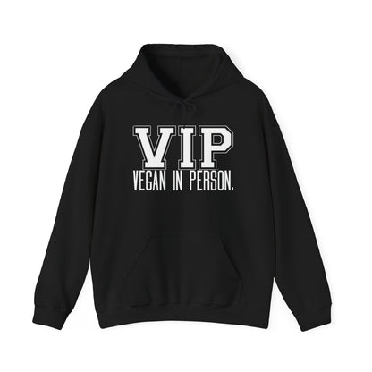 VIP Vegan Unisex Hoodie, Vegan In Person Statement Conversation Starter Hooded Sweatshirt
