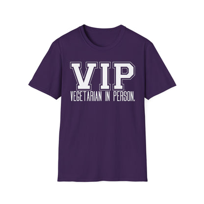 VIP Vegetarian Unisex T-shirt, Vegetarian In Person Statement Conversation Starter Tee
