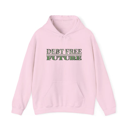 Debt Free Future Unisex Hoodie - Faith, Financial Freedom Affirmation & Abundance Apparel