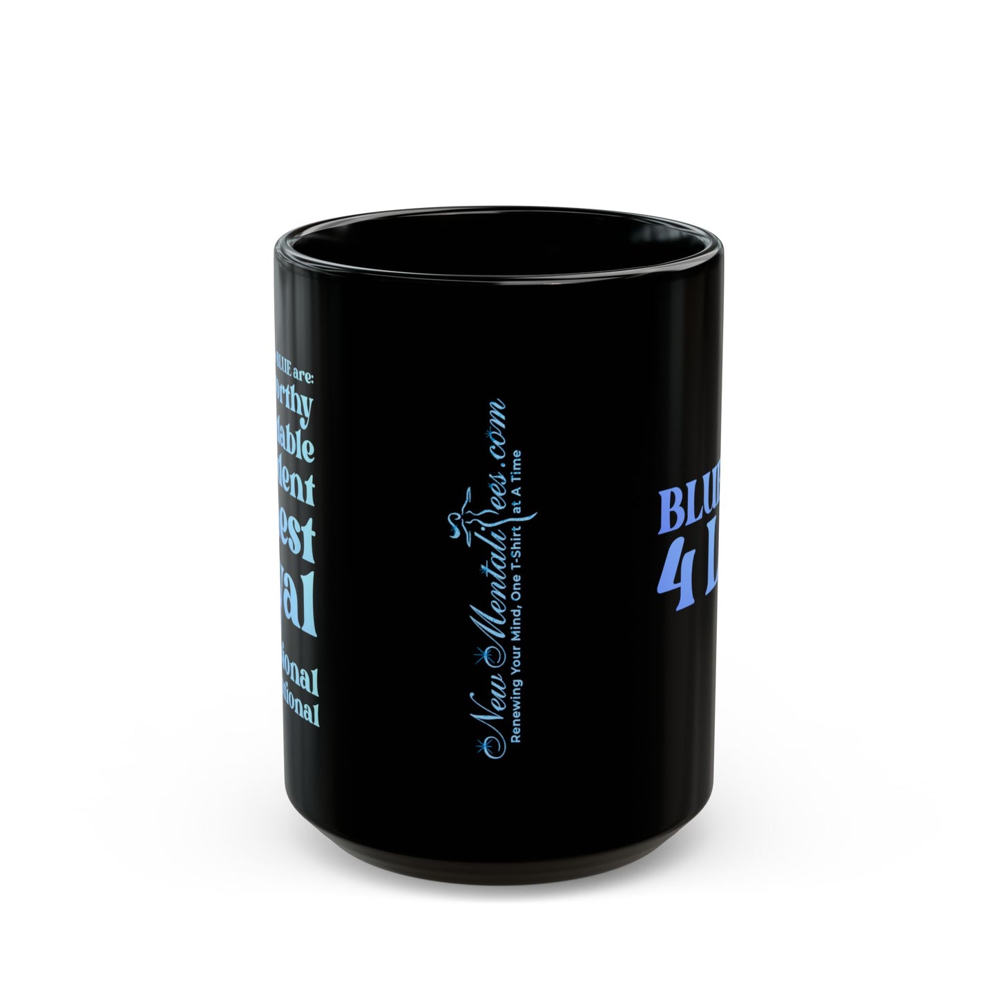 Blue Girl 4 Life Black Mug - Positive Affirmation, Cute, Inspirational Double Sided, 11oz & 15oz Mug, Great Gift
