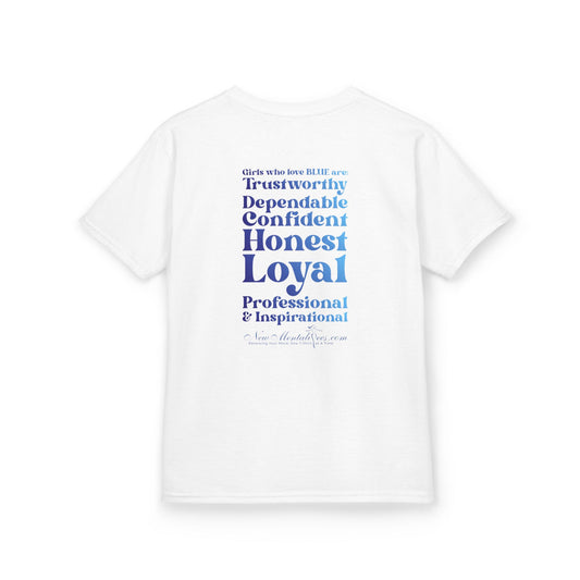 Blue Girl 4 Life T-Shirt - Cute Youth White Graphic Tee, Positive Affirmation Shirt, Inspirational T-Shirt, Blue Fashion Tee