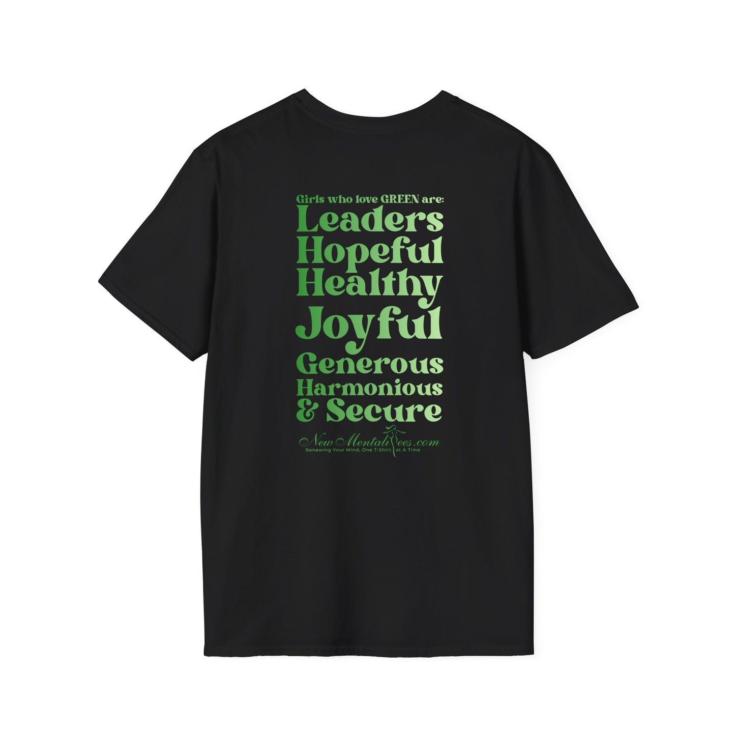 Green Girl 4 Life T-Shirt - Cute Ladies Black Graphic Tee, Positive Affirmation Shirt, Inspirational Unisex T-Shirt, Green Fashion Tee