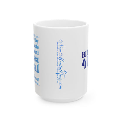 Blue Girl 4 Life White Mug - Positive Affirmation, Cute, Inspirational Double Sided, 11oz & 15oz Mug, Great Gift