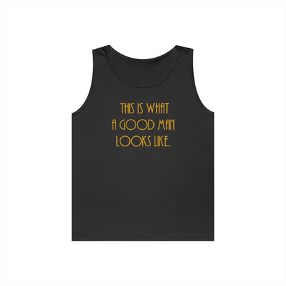 This Is What a Good Man Looks Like Teen Boys Unisex Tank Top – Inspirational Sleeveless Shirt | Positive Message Tank | Future Leader Apparel
