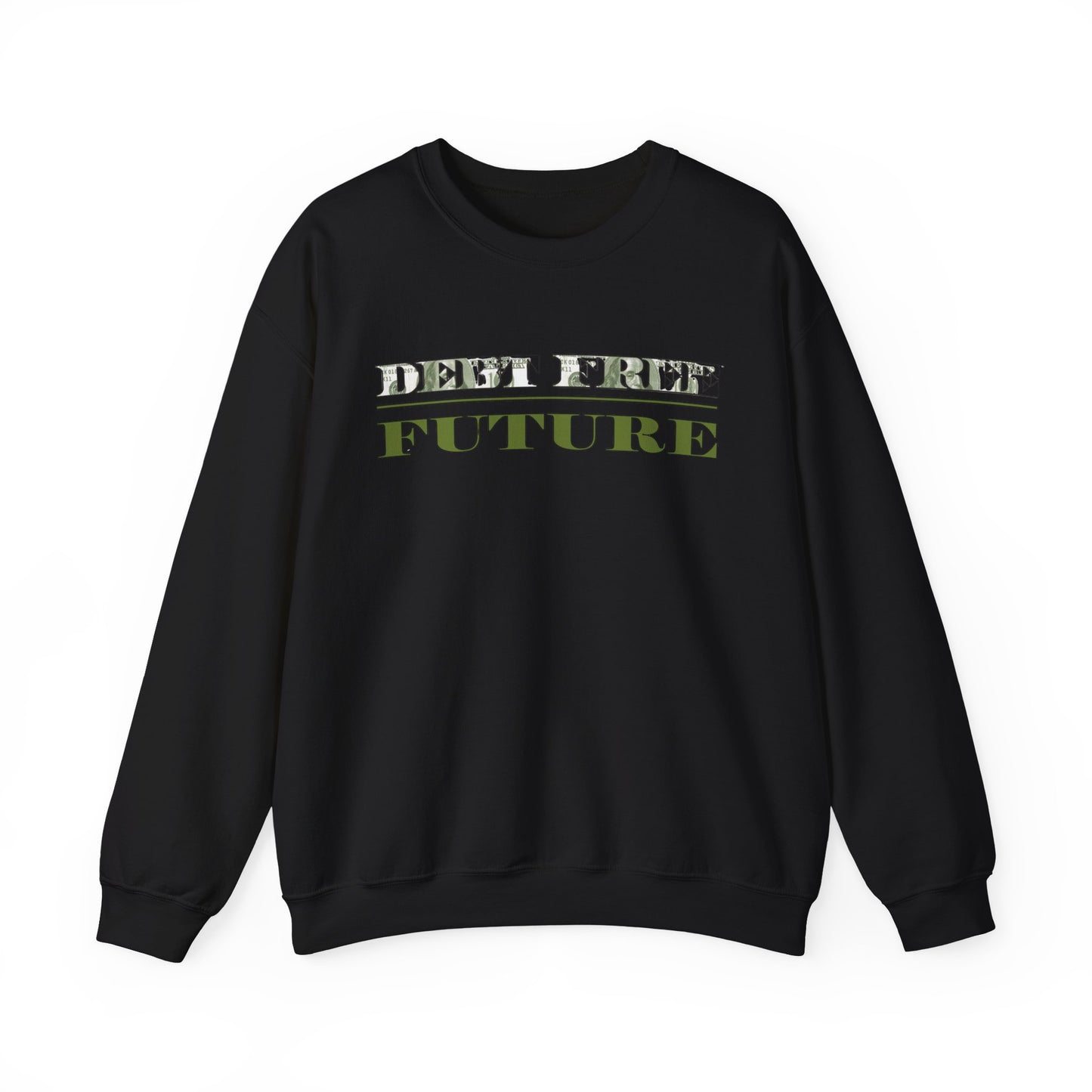 Debt Free Future Unisex Sweatshirt - Faith, Financial Freedom Affirmation & Abundance Pullover