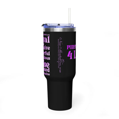 Purple Girl 4 Life 40 oz Black Tumbler - Cute, Purple, Positive, Affirmation, Inspirational, Insulated Tumbler