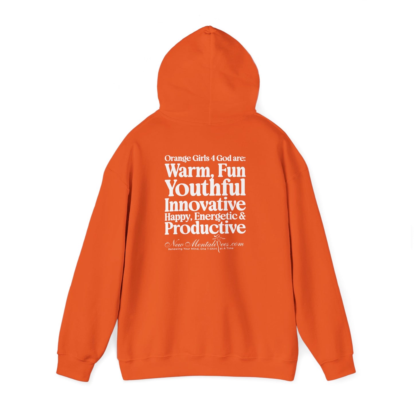 Orange Girls 4 God Adult Hoodie - You are Warm, Fun, Youthful, Innovative, Happy, Energetic, and Productive!
