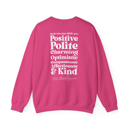 Pink Girl 4 Life Sweatshirt - Cute Ladies Pink Graphic Sweatshirt, Positive Affirmation Unisex Sweatshirt, Inspirational Gift