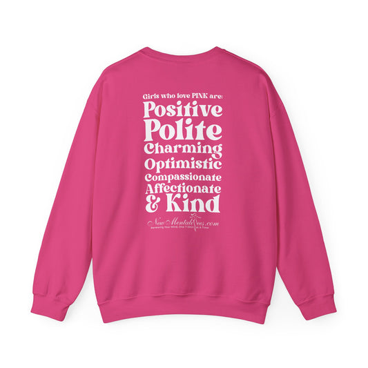 Pink Girl 4 Life Sweatshirt - Cute Ladies Pink Graphic Sweatshirt, Positive Affirmation Unisex Sweatshirt, Inspirational Gift