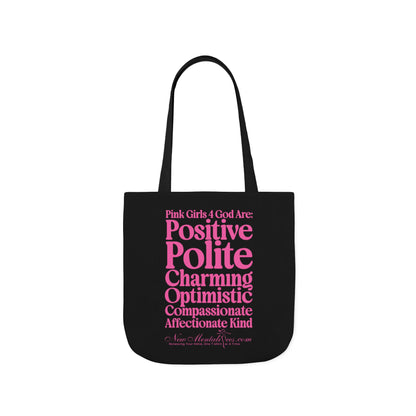Black Contrast Pink Girls 4 God Tote Bag - You are Positive, Polite, Charming, Optimistic, Compassionate, Affectionate, and Kind!