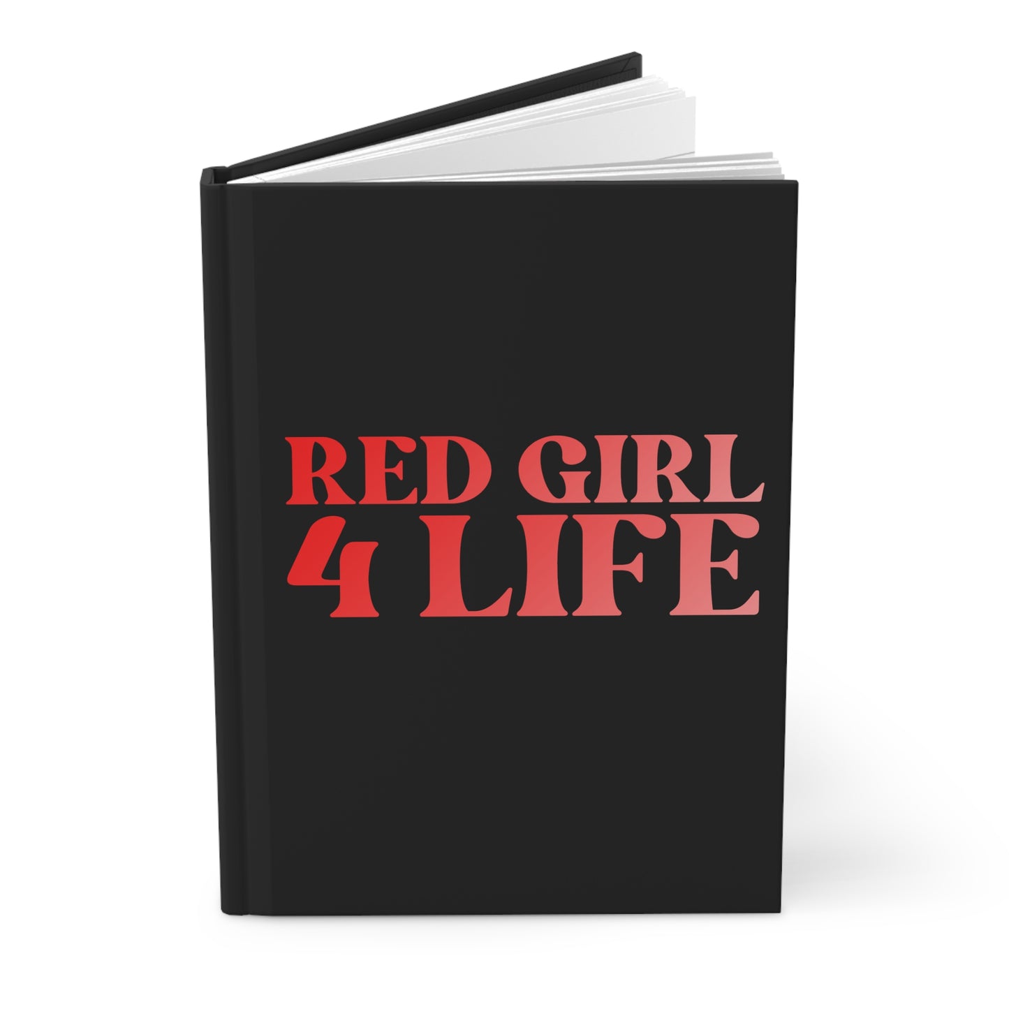 Red Girl 4 Life Black Matte Hardcover Journal – 150 Lined Pages | Inspirational Journal for Women & Girls | 5.75" x 8" Gift Notebook