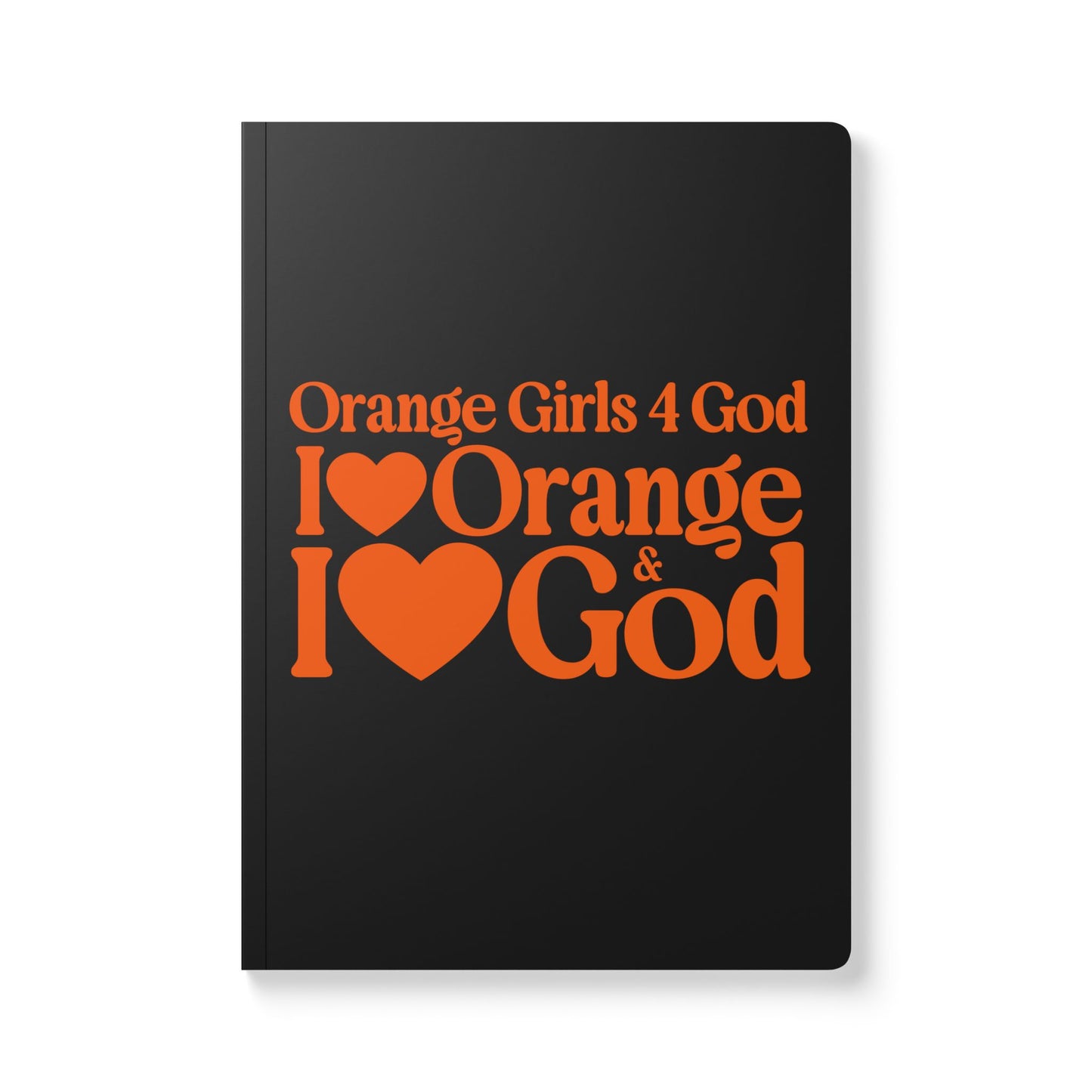 Orange Girls 4 God Black Contrast Softcover Journal – Double-Sided Inspirational Faith Journal | 100 or 200 Pages | Notebook for Girls & Women Who Love God