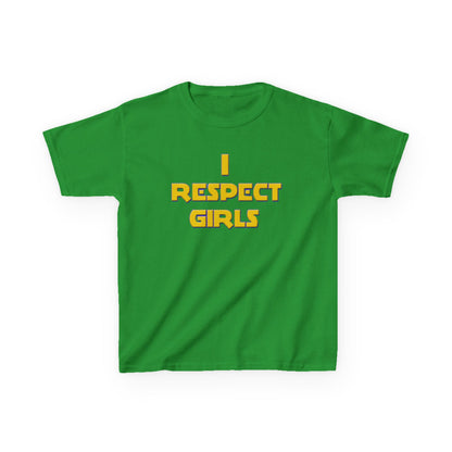 I Respect Girls Youth T-Shirt - Real Young King Energy
