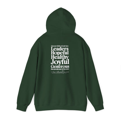 Green Girls 4 God Youth Hoodie - You are A Leader, Helpful, Healthy, Joyful, Generous, Harmonious and Secure!