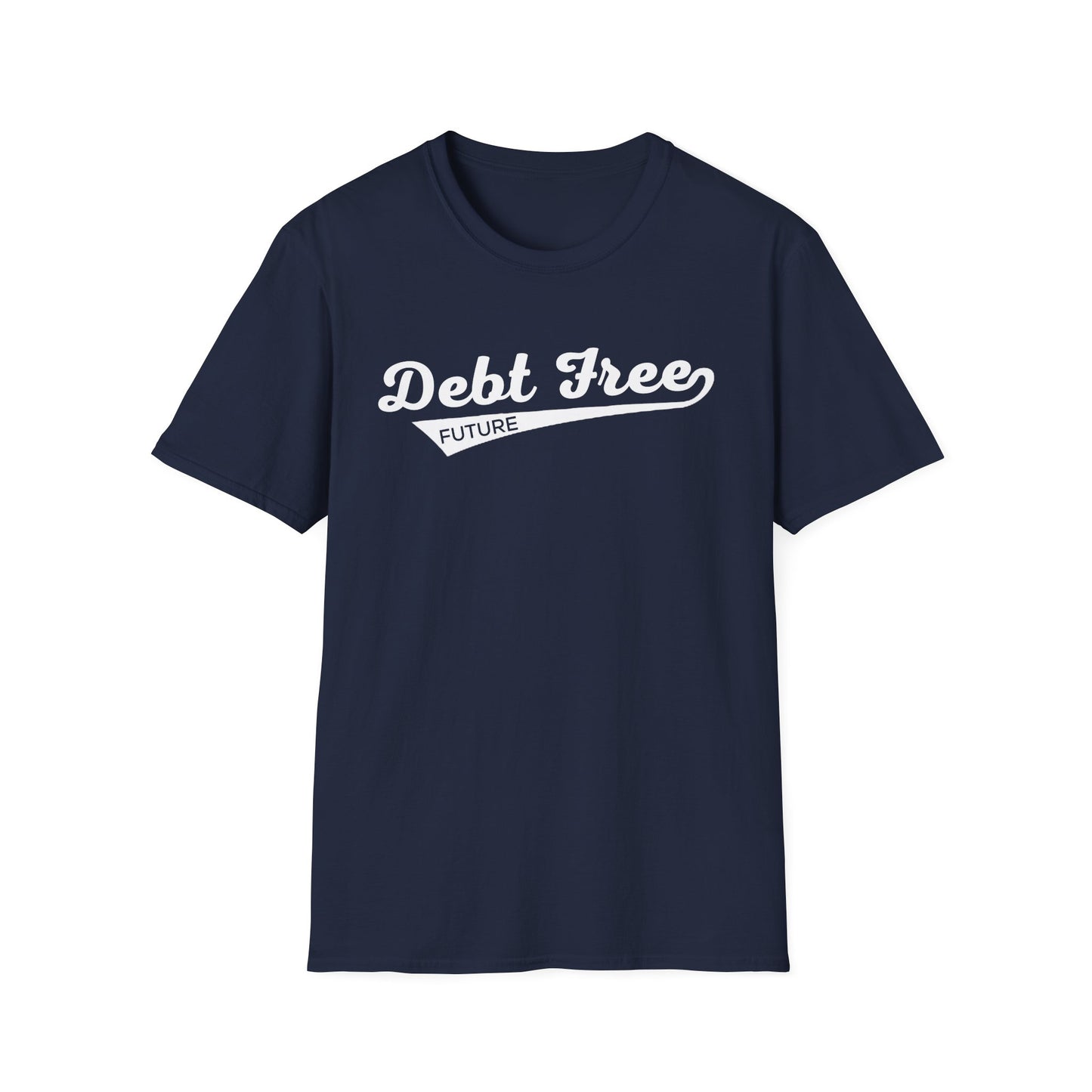 Debt Free Future Baseball Script Unisex T-Shirt - Motivational Money Mindset - Debt-Free Lifestyle Gift