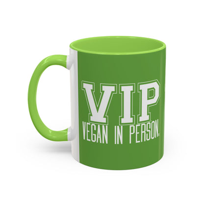 VIP Vegan Vegan In Person Plant Based Statement Mug | Light Green, Dark Green, Pink, Orange, Light Blue, Navy, Purple, Red, and Black