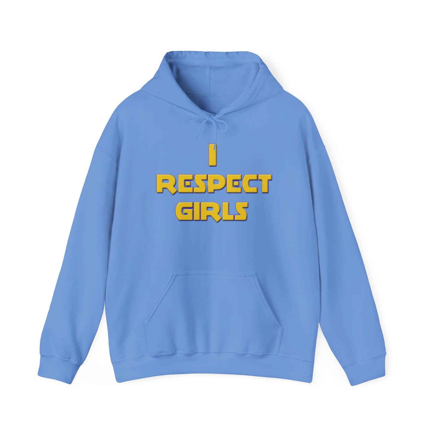 I Respect Girls Adult Hoodie - Real Men Lead With Respect