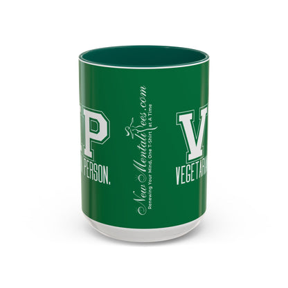 VIP Vegetarian Vegetarian In Person Statement Mug | Cute Funny Vegetarian Coffee Cup | Plant-Based Lifestyle Gift