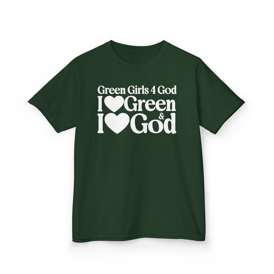 Green Girls 4 God Youth T-shirt - You are A Leader, Helpful, Healthy, Joyful, Generous, Harmonious and Secure!