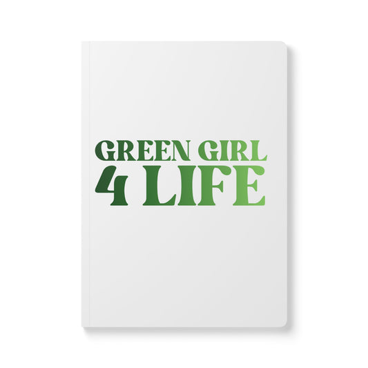 💚 Green Girl 4 Life (White) Softcover Journal – Double-Sided Inspirational Journal | 100 or 200 Pages | Notebook for Girls & Women Who Love Green