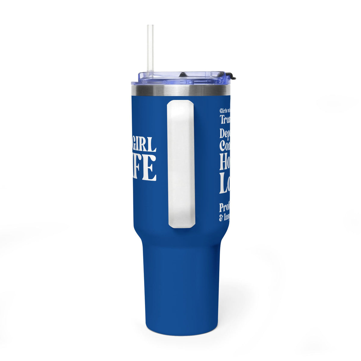 Blue Girl 4 Life 40 oz Blue Tumbler - Cute, Blue, Positive, Affirmation, Inspirational, Insulated Tumbler