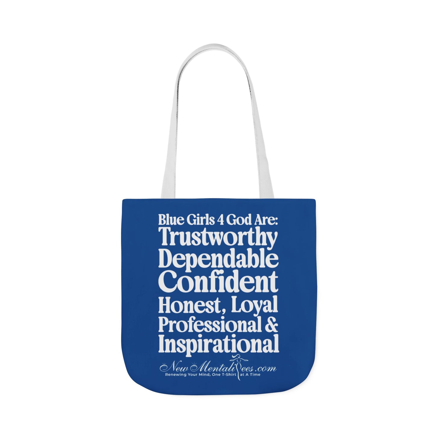 Blue Girls 4 God Tote Bag - You Are Trustworthy, Dependable, Confident, Honest, Loyal, Professional, and Inspirational!