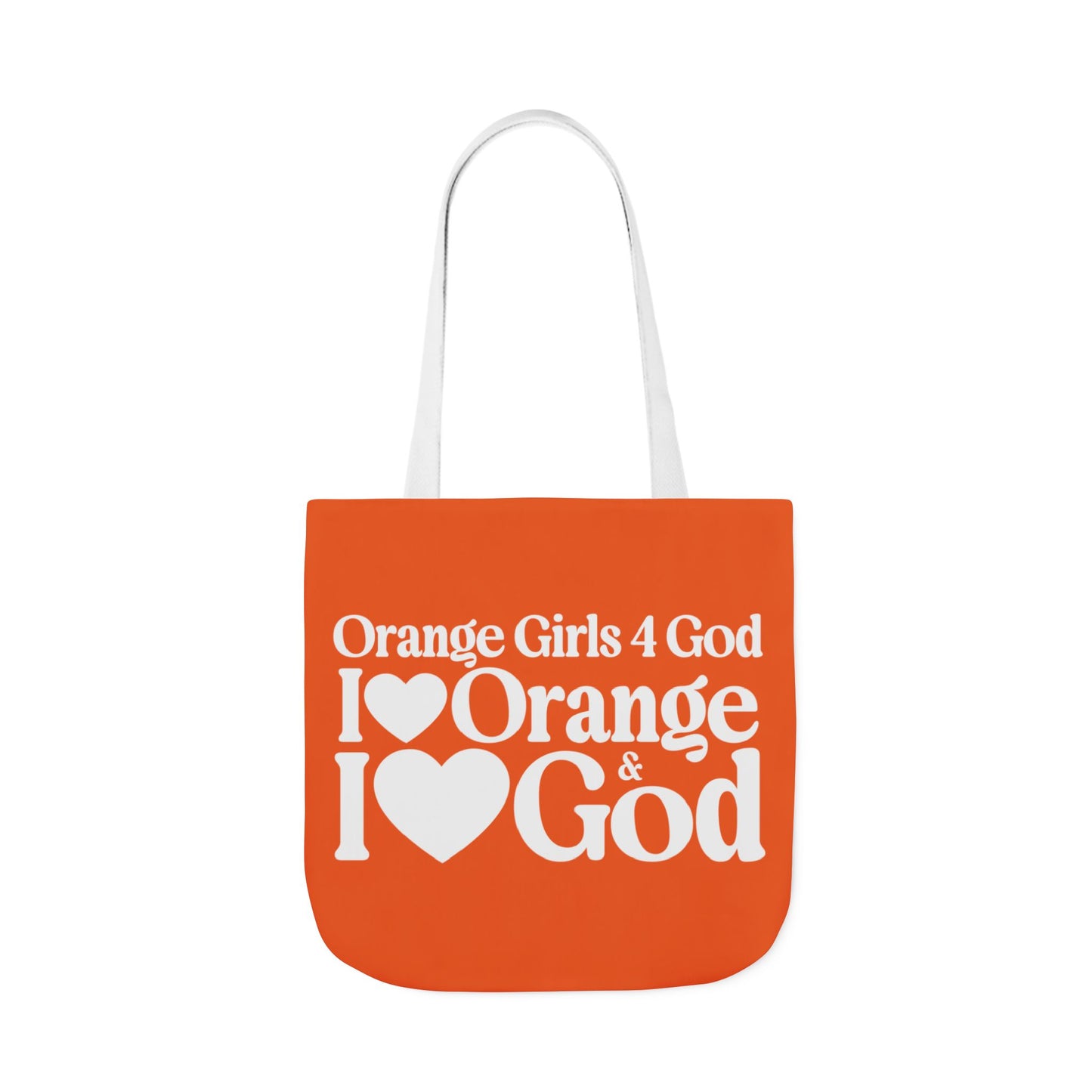 Orange Girls 4 God Tote Bag - You are Warm, Fun, Youthful, Innovative, Happy, Energetic, and Productive!
