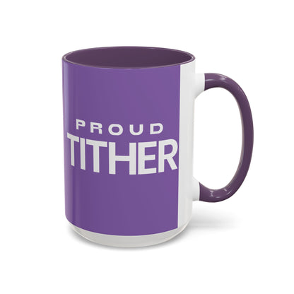 Proud Tither Faith Statement Mug