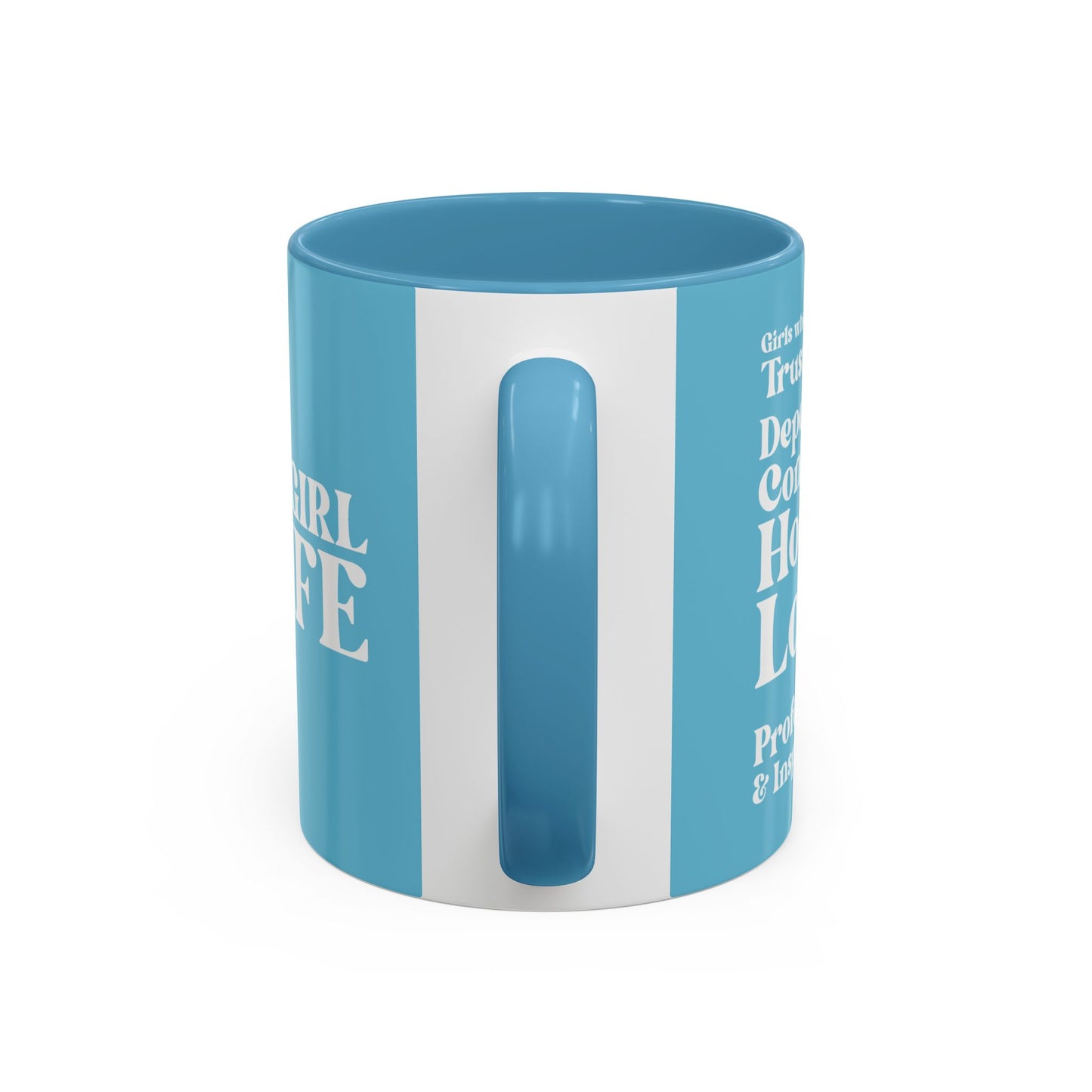 Blue Girl 4 Life Blue Mug - Positive Affirmation, Cute, Inspirational Double Sided, 11oz & 15oz Mug, Great Gift