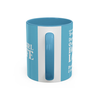 Blue Girl 4 Life Blue Mug - Positive Affirmation, Cute, Inspirational Double Sided, 11oz & 15oz Mug, Great Gift