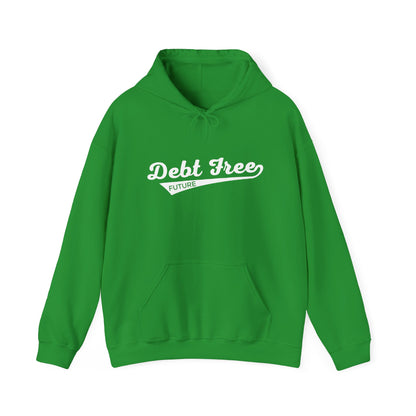 Debt Free Future Baseball Script Unisex Hoodie - Financial Freedom Motivational Sweatshirt - Debt-Free Lifestyle Gift