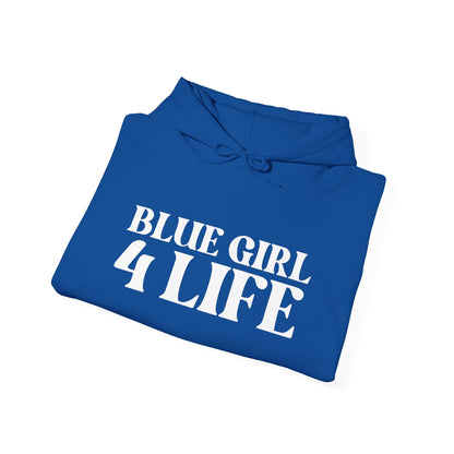 Blue Girl 4 Life Hoodie - Cute Ladies Blue Graphic Hoodie, Positive Affirmation Hoodie, Inspirational Unisex Hoodie, Blue Fashion