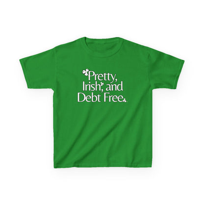 Pretty, Irish & Debt Free Youth Tee with Purpose! Perfect for St. Patrick's Day!