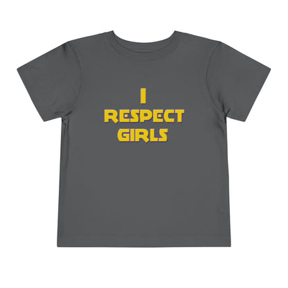 I Respect Girls Toddler T-Shirt - Little Gentleman Energy