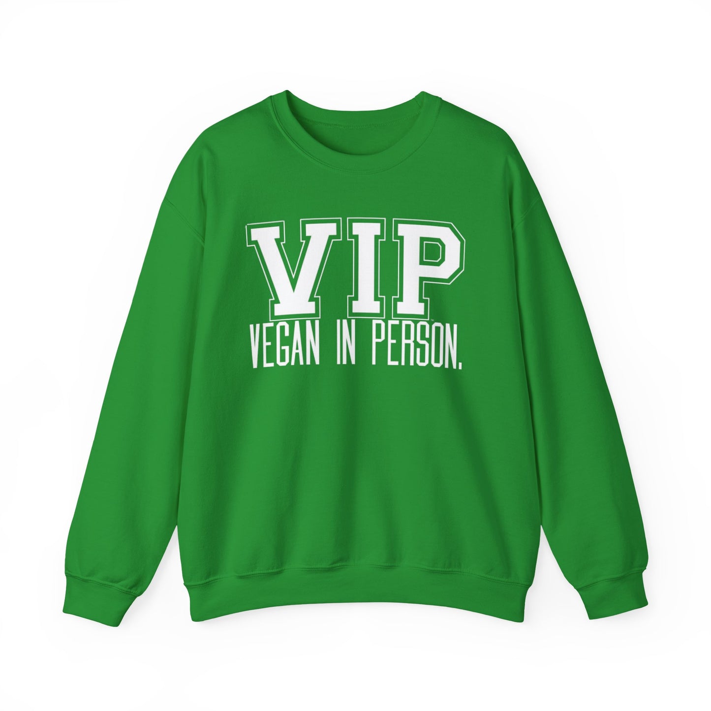 VIP Vegan Unisex Sweatshirt, Vegan In Person Statement Conversation Starter Pullover