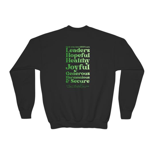 Green Girl 4 Life Sweatshirt - Cute Youth Black Graphic Sweatshirt, Positive Affirmation Sweatshirt, Inspirational Unisex Sweatshirt, Green Fashion