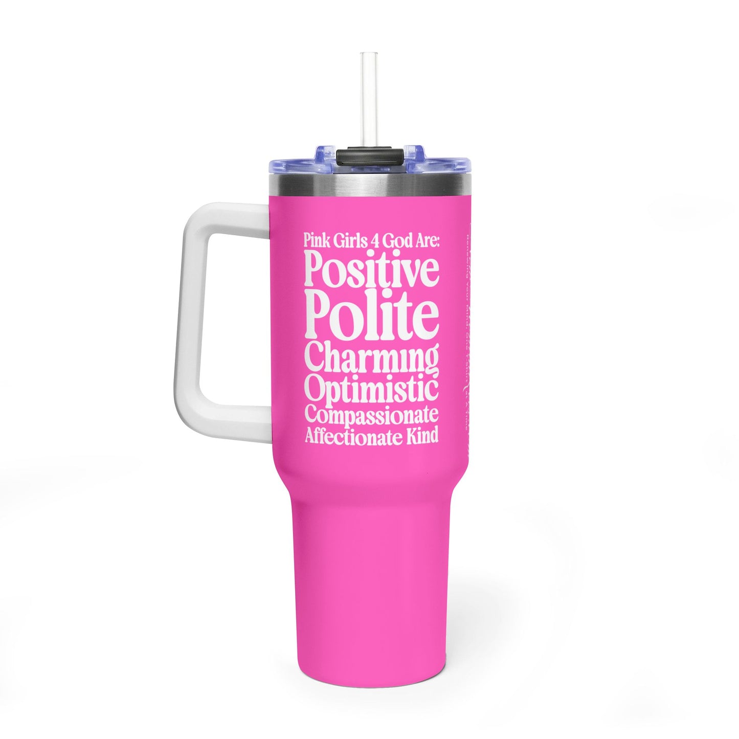 Pink Girl 4 Life 40 oz Pink Tumbler - Cute, Pink, Positive, Affirmation, Inspirational, Insulated Tumbler