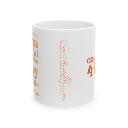 Orange Girl 4 Life White Mug - Positive Affirmation, Cute, Inspirational Double Sided, 11oz & 15oz Mug, Great Gift