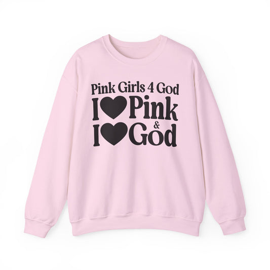 Pink Girls 4 God Adult Sweatshirt -You are Positive, Polite, Charming, Optimistic, Compassionate, Affectionate, and Kind!