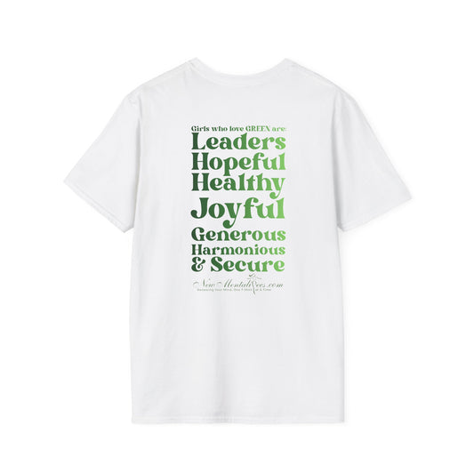 Green Girl 4 Life T-Shirt - Cute Ladies White Graphic Tee, Positive Affirmation Shirt, Inspirational Unisex T-Shirt, Green Fashion Tee