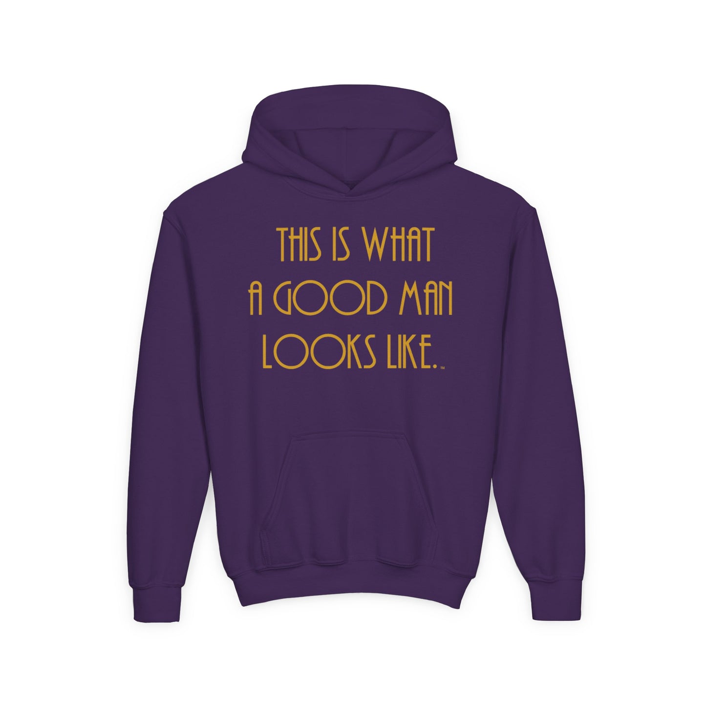 This Is What a Good Man Looks Like Youth Hoodie - Proud, Strong & Full of Character