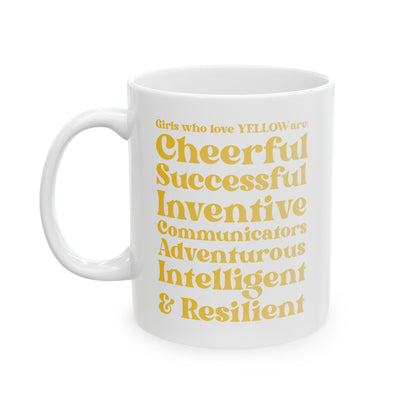 Yellow Girl 4 Life White Mug - Positive Affirmation, Cute, Inspirational Double Sided, 11oz & 15oz Mug, Great Gift