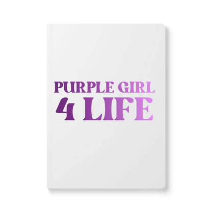 Purple Girl 4 Life (White) Softcover Journal – Double-Sided Inspirational Journal | 100 or 200 Pages | Notebook for Girls & Women Who Love Purple