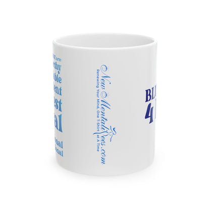 Blue Girl 4 Life White Mug - Positive Affirmation, Cute, Inspirational Double Sided, 11oz & 15oz Mug, Great Gift