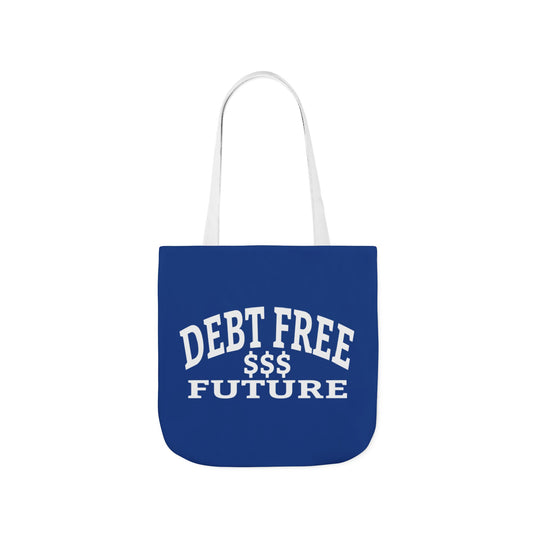 My Bold Bright Debt Free Future Tote Bag – Financial Freedom Affirmation Tote